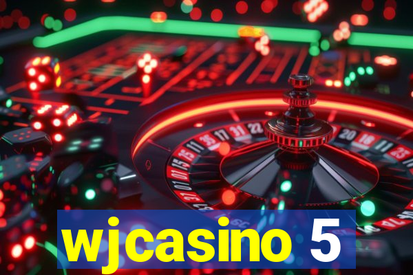 wjcasino 5